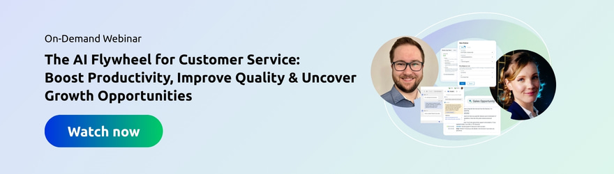The AI Flywheel for Customer Service: Boost Productivity, Improve Quality & Uncover Growth Opportunities
